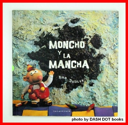 MONCHO Y LA MANCHA