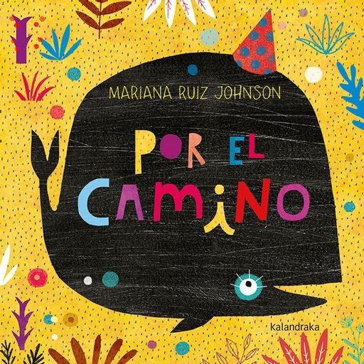 POR EL CAMINO | Mariana  RUIZ JOHNSON