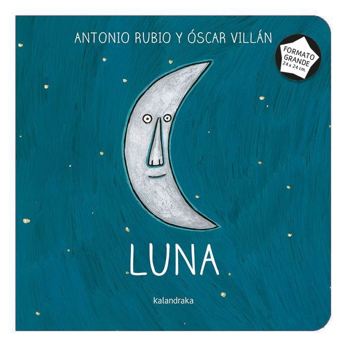 LUNA (DE LA CUNA A LA LUNA) FORMATO GRANDE.. | Antonio Rubio