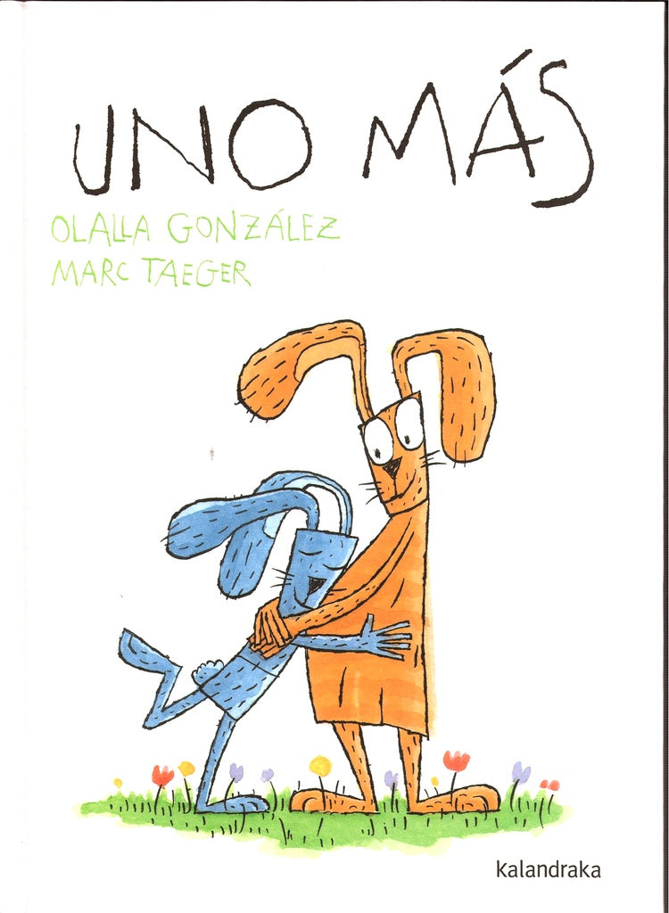 UNO MÁS.. | OLALLA  GONZALEZ