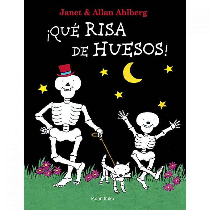 QUE RISA DE HUESOS | Ahlberg