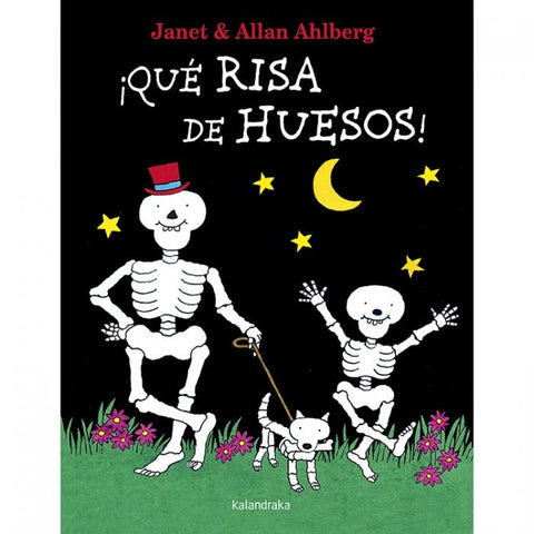QUE RISA DE HUESOS | Ahlberg