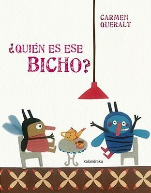 ¿Quien es ese bicho? | Carmen  Queralt