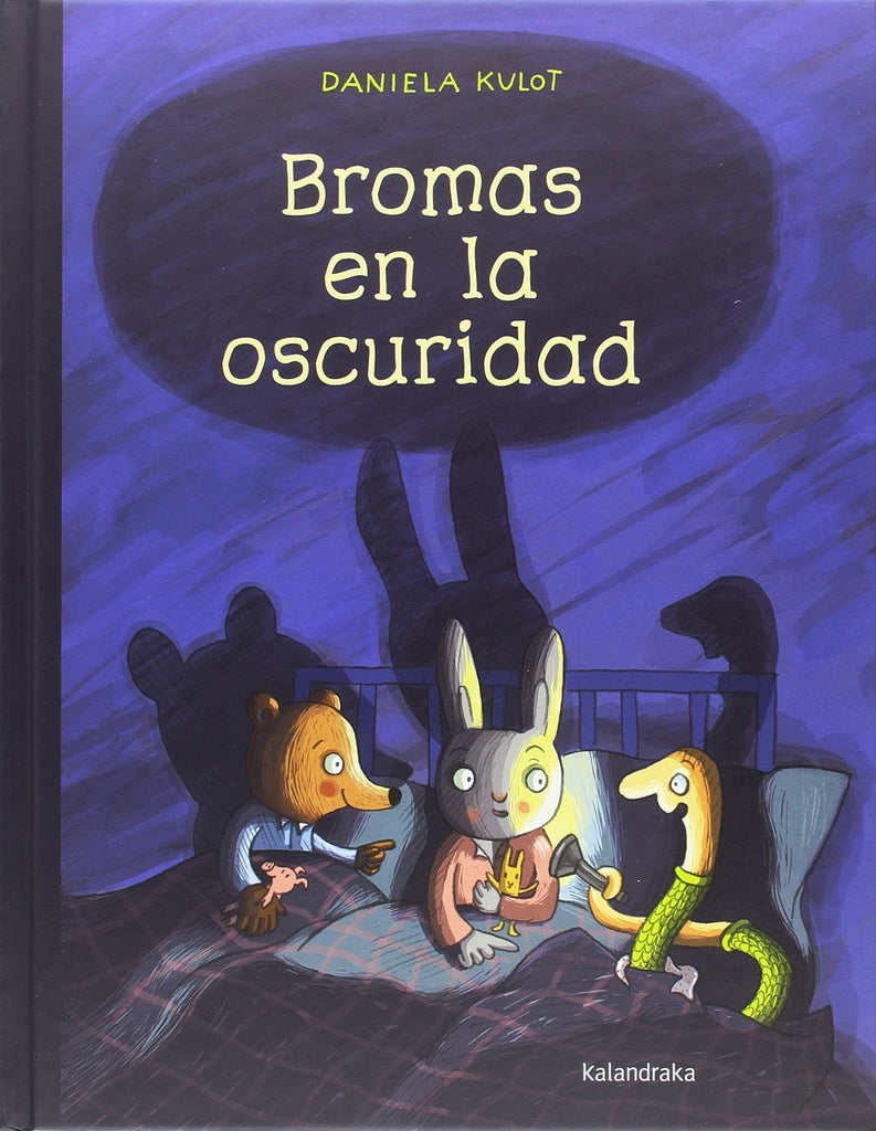 BROMAS EN LA OSCURIDAD.. | DANIELA KULOT
