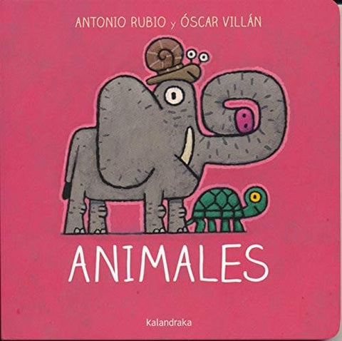 ANIMALES (DE LA CUNA A LA LUNA).. | Antonio Rubio