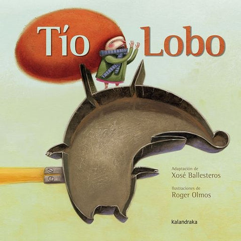 TÍO LOBO | XOSE  BALLESTEROS