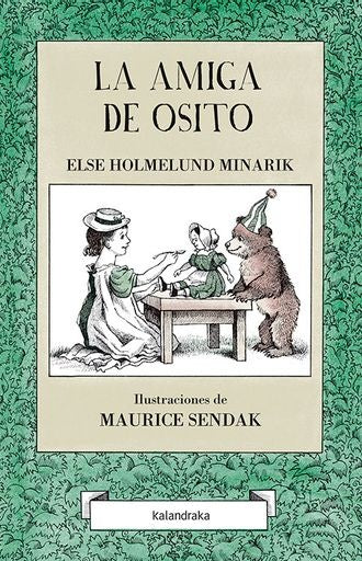 LA AMIGA DE OSITO.. | MAURICE HOLMELUND MINARIK