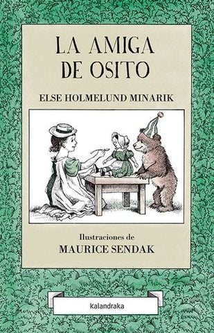 LA AMIGA DE OSITO.. | MAURICE HOLMELUND MINARIK