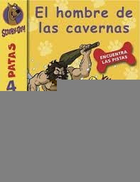EL HOMBRE DE LAS CAVERNAS SCOOBY-DOO!* | sin autor