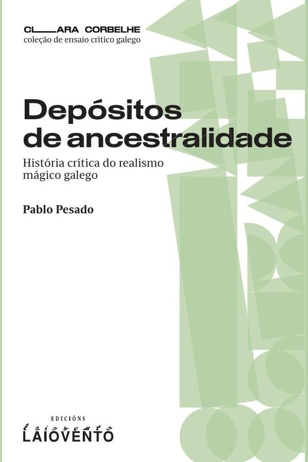 Depósitos de ancestralidade | Pablo Pesado
