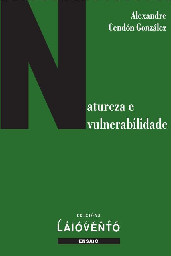 Natureza e vulnerabilidade | Alexandre Cendón González