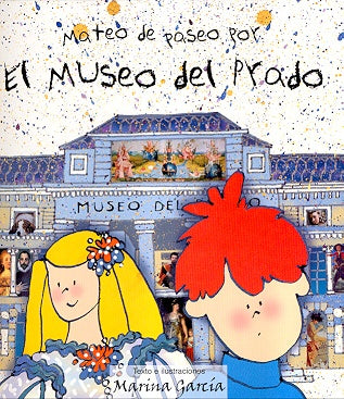 Mateo de Paseo Por el Museo del Prado (Spanish Edition) | Marina Garcia