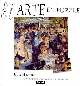 Fiestas, Las - El Arte En Puzzle (Spanish Edition) | Serres