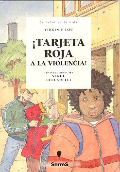 Tarjeta Roja a La Violencia (Spanish Edition) | Virginie Lou