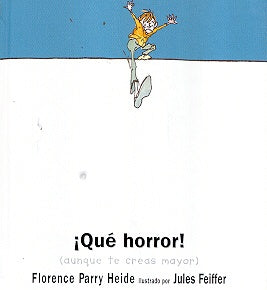 Que Horror!/some Things Are Scary (Spanish Edition) | FlorenceParry Heide
