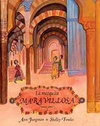 La Mezquita Maravillosa (Spanish Edition) | Ann Jungman