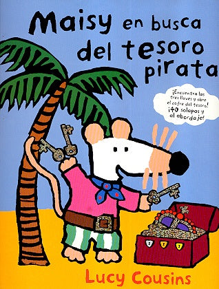 Maisy En Busca Del Tesoro Pirata/maisy On A Pirate Treasure Hunt (Spanish Edition) | Lucy Cousins