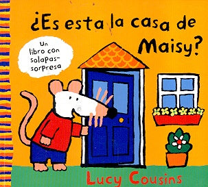 Es esta la casa de Maisy / Is This Maisy's House (Maisy Mouse) (Spanish Edition) | Lucy Cousins