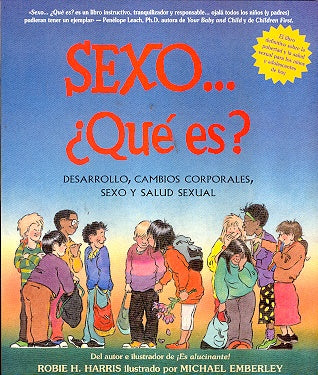 Sexo... Que Es? (Spanish Edition) | Emberley, Harris