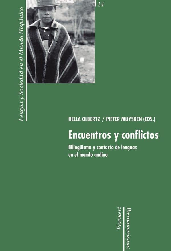 Encuentros y conflictos | Muysken, Olbertz