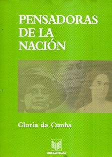 Pensadoras de la nación | Gloria Da Cunha