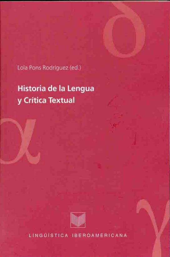 Historia de la Lengua y Crítica Textual | Lola Pons Rodríguez