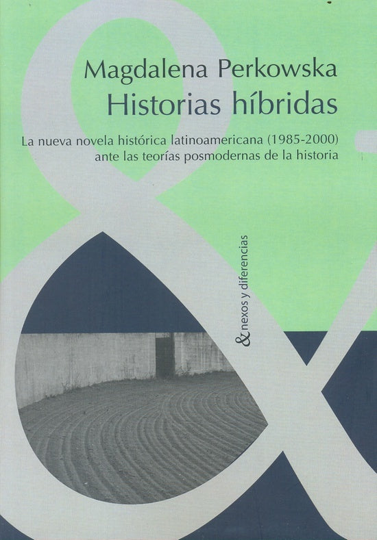 Historias híbridas | Magdalena Perkowska