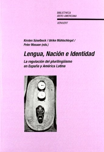 Lengua, Nación e Identidad | Mühlschlegel, Süselbeck y otros