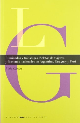 Iluminados y tránsfugas | Leila Gómez