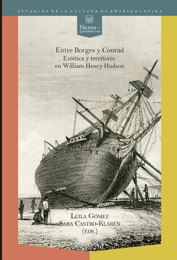 Entre Borges y Conrad | Gómez, Castro-Klarén