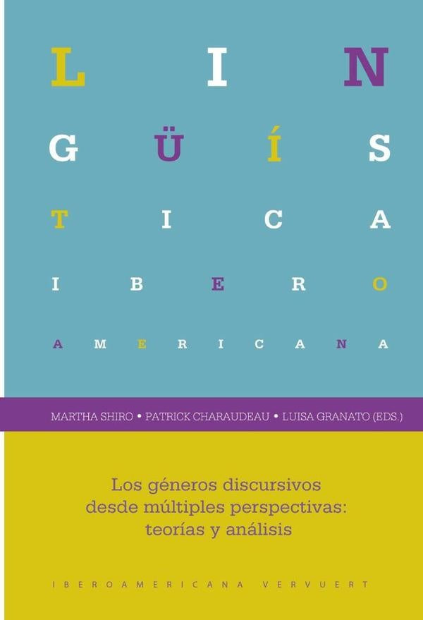 Los géneros discursivos desde múltiples perspectivas | Shiro, Granato y otros