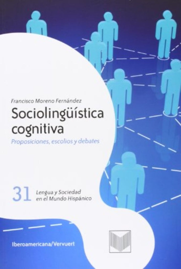 Sociolingüística cognitiva: Proposiciones, escolios y debates | Francisco  Moreno Fernández