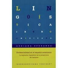 Evidencialidad en el español americano | Adriana Speranza