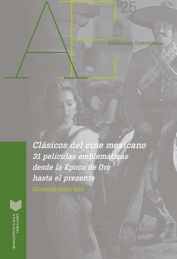 Clásicos del cine mexicano | Christian Wehr