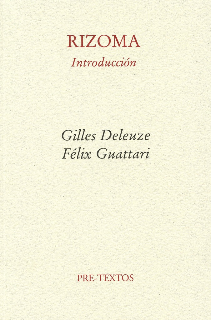  Rizoma (Introducción) | Deleuze, Guattari