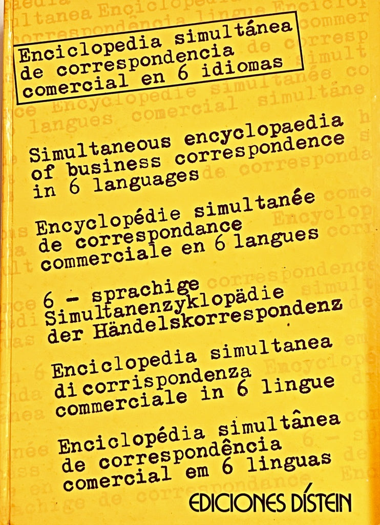 ENCICLOPEDIA SIMULTÁNEA DE CORRESPONDENCIA COMERCIAL EN SEIS IDIOMAS..