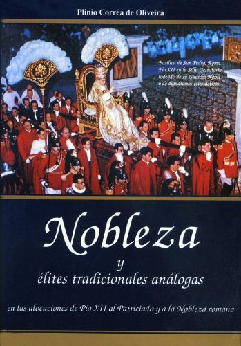 Nobleza y élites tradicionales análogas | Plinio Correa de Oliveira