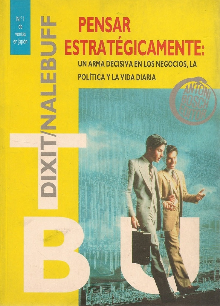 Pensar estratégicamente | Dixit, Nalebuff y otros