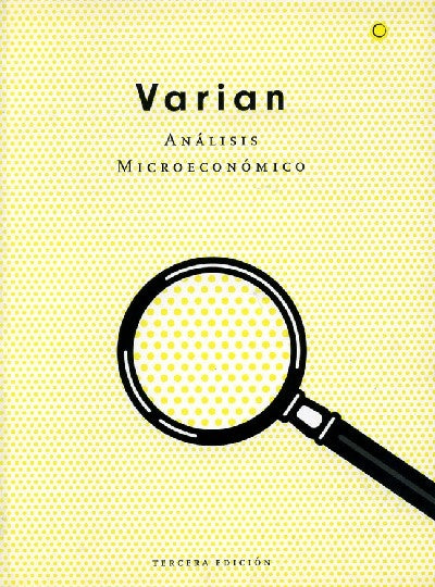 Análisis microeconómico | Varian-Rabasco Espáriz