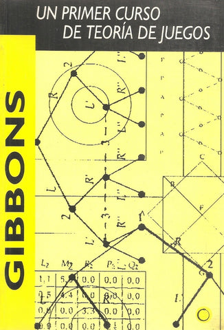 UN PRIMER CURSO DE TEORÌA DE JUEGOS.. | ROBERT GIBBONS