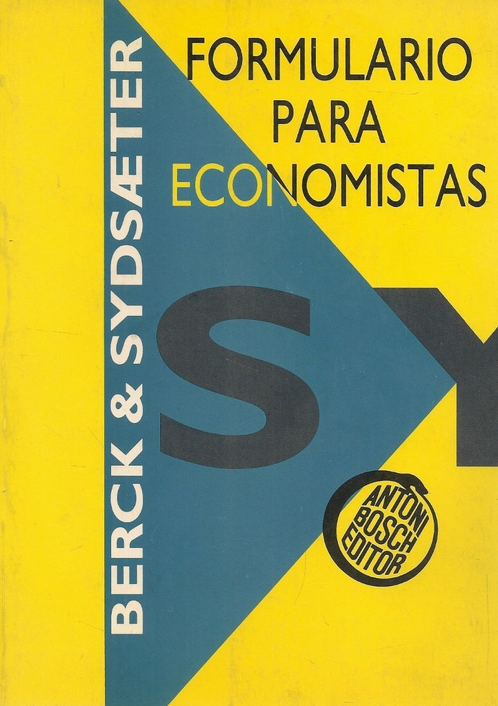 FORMULARIO PARA ECONOMISTAS.. | Berck, Sydsaeter