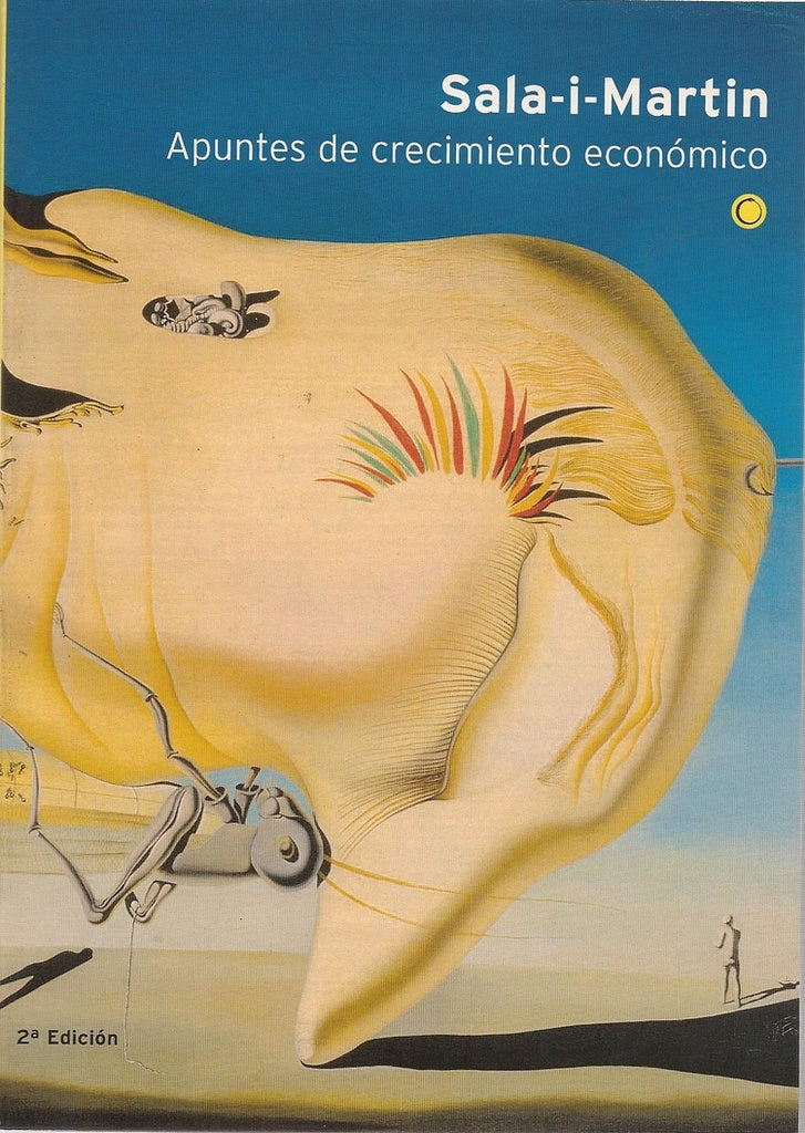 Apuntes de crecimiento económico, 2ª ed. | Sala-I-Martin, Vila Artadi