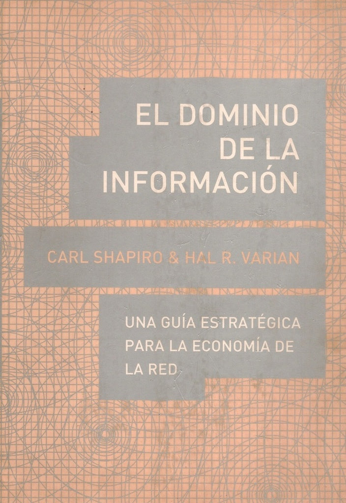 El dominio de la información | Varian, Shapiro y otros