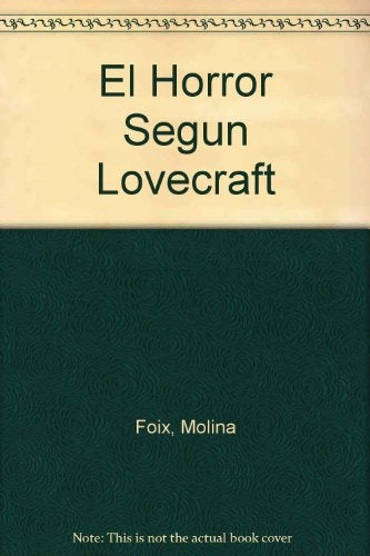 El Horror Segun Lovecraft (Spanish Edition) | Molina Foix