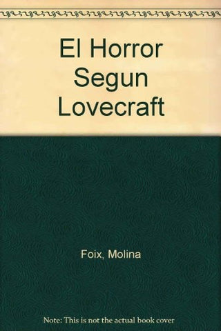 El Horror Segun Lovecraft (Spanish Edition) | Molina Foix