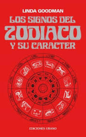 LOS SIGNOS DEL ZODIACO Y SU CARACTER | Goodman Linda