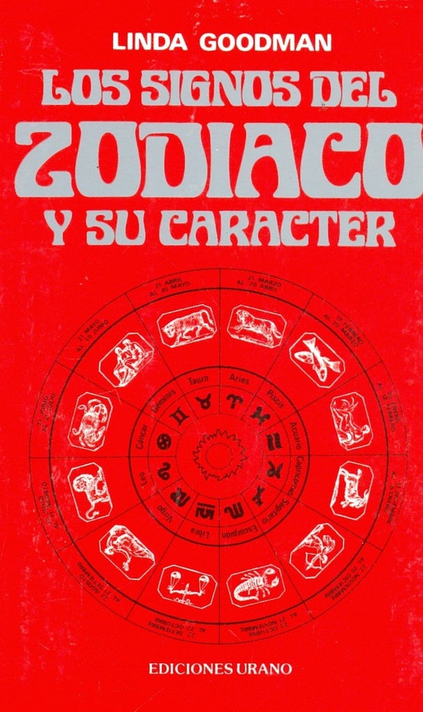 LOS SIGNOS DEL ZODIACO Y SU CARACTER | Goodman Linda