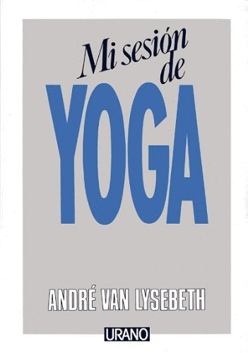 Mi sesión de yoga | Van Lysebeth-Guastavino