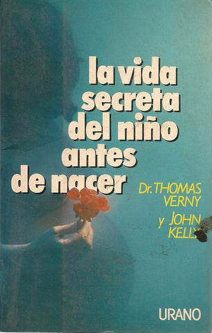 La vida secreta del niño antes de nacer | Thomas Verny
