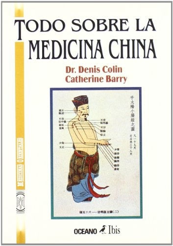 TODO SOBRE LA MEDICINA CHINA* | DR.DENIS COLIN